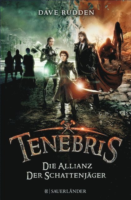 Dave Rudden - Tenebris – Die Allianz der Schattenjäger, E-bok
