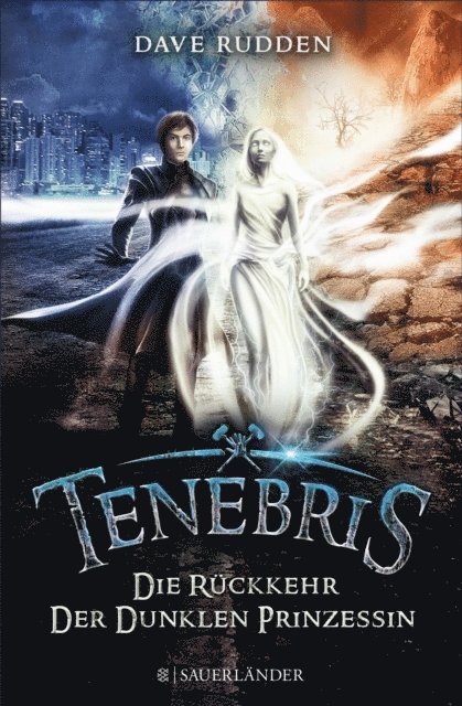 Dave Rudden - Tenebris - Die Rückkehr der dunklen Prinzessin, E-bok