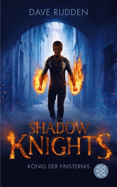 Dave Rudden - Shadow Knights - König der Finsternis, E-bok