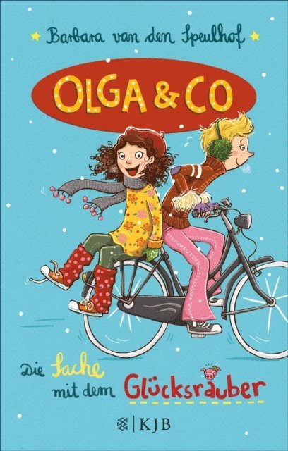 Barbara van den Speulhof - Olga & Co – Die Sache mit dem Glücksräuber, E-bok