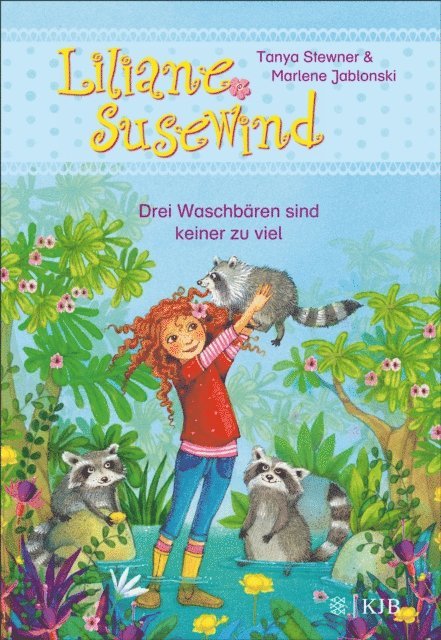 Marlene Jablonski, Tanya Stewner - Liliane Susewind – Drei Waschbären sind keiner zu viel, E-bok