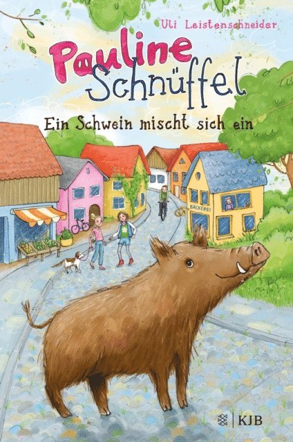 Uli Leistenschneider - Pauline Schnüffel – Ein Schwein mischt sich ein, E-bok