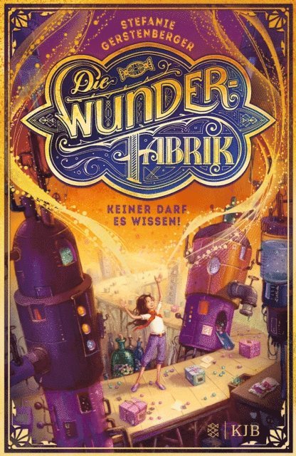 Stefanie Gerstenberger - Die Wunderfabrik – Keiner darf es wissen!, E-bok