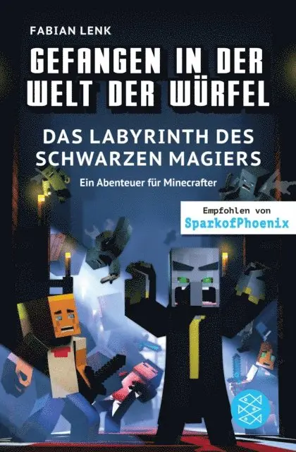 Fabian Lenk - Gefangen in der Welt der Würfel. Das Labyrinth des schwarzen Magiers. Ein Abenteuer für Minecrafter, E-bok. Tillgänglighet: Lägg i varukorg