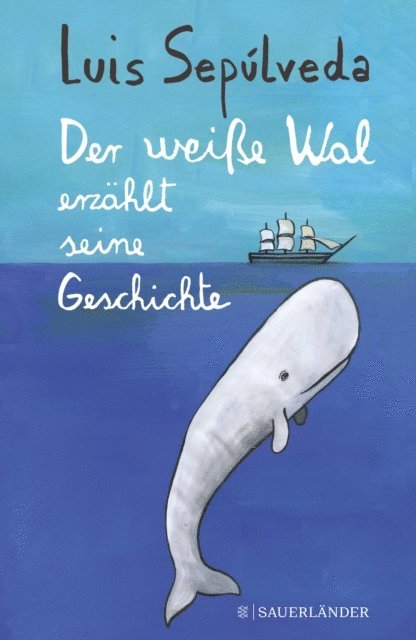 Luis Sepulveda - Der weiße Wal erzählt seine Geschichte, E-bok