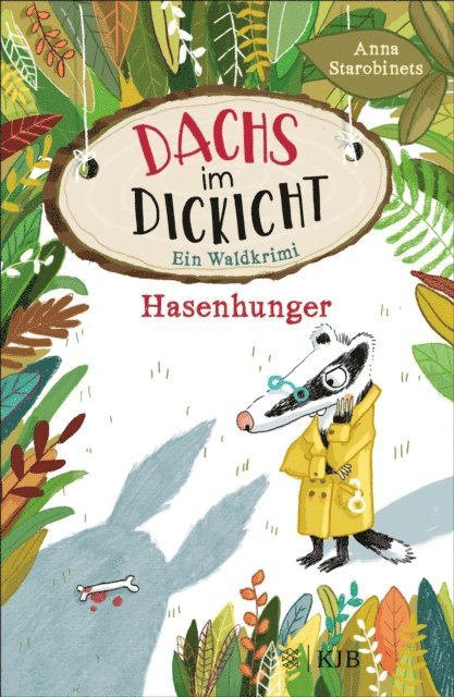 Anna Starobinets - Dachs im Dickicht – Hasenhunger, E-bok