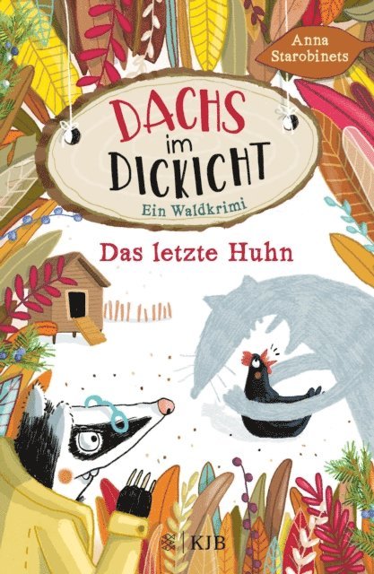 Anna Starobinets - Dachs im Dickicht – Das letzte Huhn, E-bok