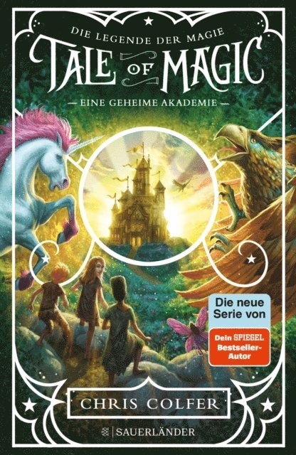 Chris Colfer - Tale of Magic: Die Legende der Magie 1 – Eine geheime Akademie, E-bok