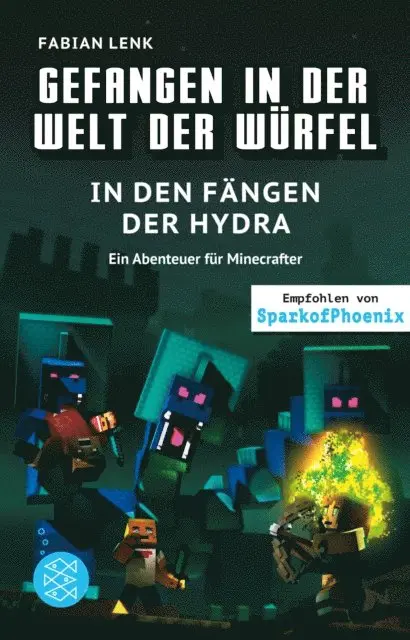 Fabian Lenk - Gefangen in der Welt der Würfel. In den Fängen der Hydra. Ein Abenteuer für Minecrafter, E-bok. Tillgänglighet: Lägg i varukorg