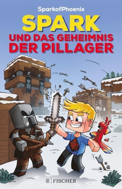 SparkofPhoenix - SparkofPhoenix: Spark und das Geheimnis der Pillager, E-bok