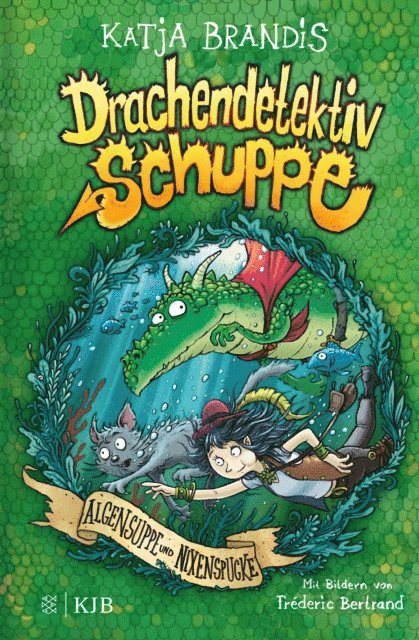Katja Brandis - Drachendetektiv Schuppe – Algensuppe und Nixenspucke, E-bok