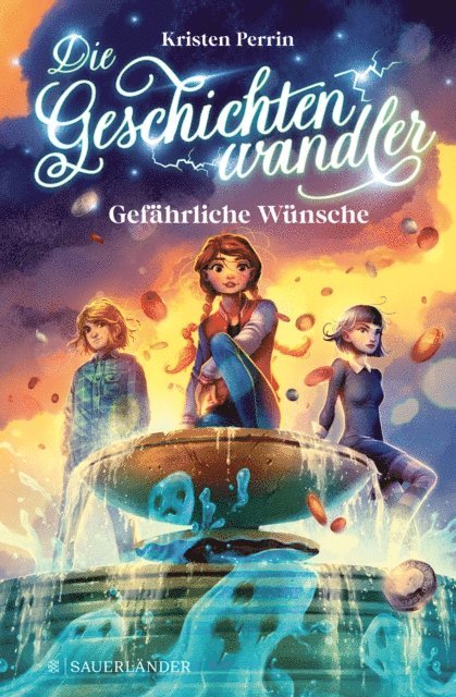 Kristen Perrin - Die Geschichtenwandler − Gefährliche Wünsche, E-bok