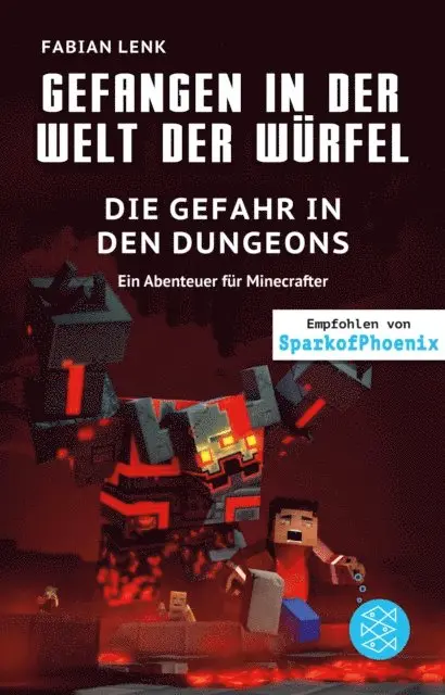 Fabian Lenk - Gefangen in der Welt der Würfel. Die Gefahr in den Dungeons. Ein Abenteuer für Minecrafter, E-bok. Tillgänglighet: Lägg i varukorg