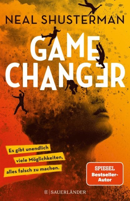 Neal Shusterman - Game Changer – Es gibt unendlich viele Möglichkeiten, alles falsch zu machen, E-bok