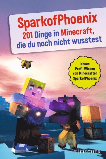 SparkofPhoenix - SparkofPhoenix: 201 Dinge in Minecraft, die du noch nicht wusstest, E-bok