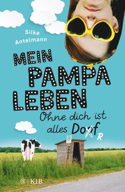 Silke Antelmann - Mein Pampaleben – Ohne dich ist alles Dorf, E-bok