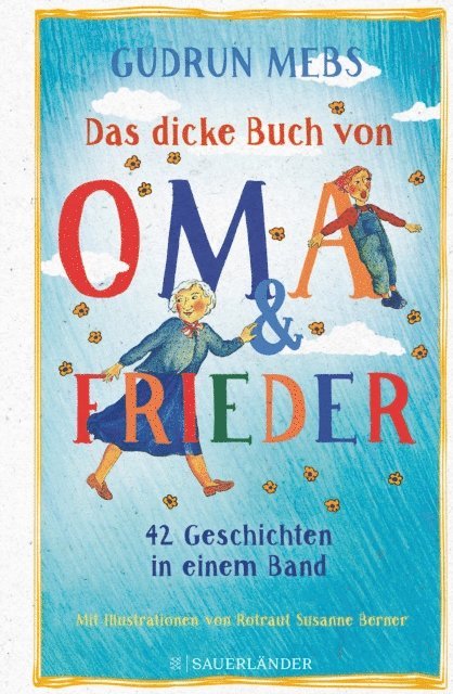 Gudrun Mebs - Das dicke Buch von Oma und Frieder, E-bok