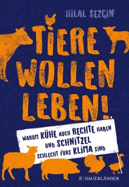 Hilal Sezgin - Tiere wollen leben!, E-bok