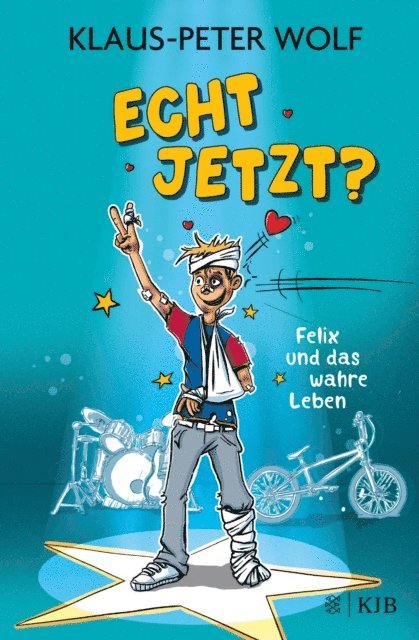 Klaus-Peter Wolf - Echt jetzt? Felix und das wahre Leben, E-bok