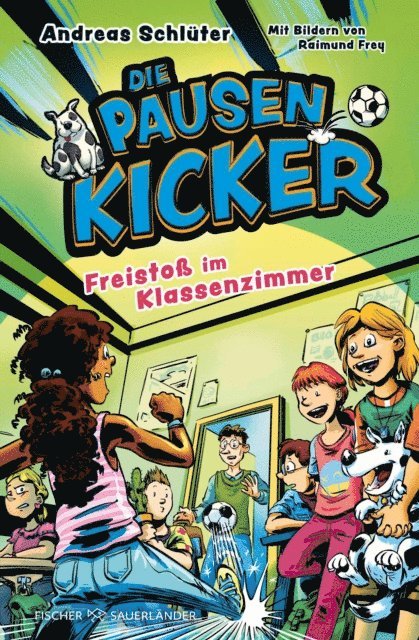 Andreas Schluter - Die Pausenkicker - Freistoß im Klassenzimmer, E-bok