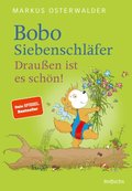 Bobo Siebenschlÿfer: Drauÿen ist es schön!