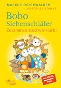 Bobo Siebenschlÿfer: Zusammen sind wir stark!