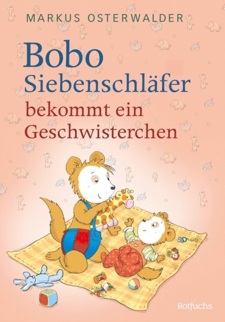 Markus Osterwalder - Bobo Siebenschläfer bekommt ein Geschwisterchen, E-bok