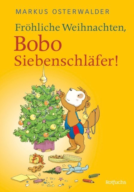 Markus Osterwalder - Fröhliche Weihnachten, Bobo Siebenschläfer!, E-bok