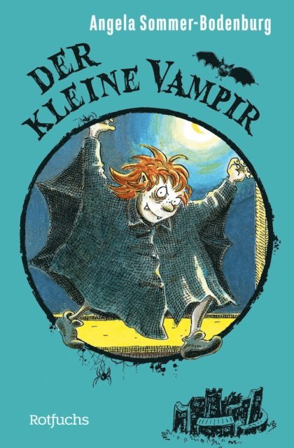 Angela Sommer-Bodenburg - Der kleine Vampir, E-bok