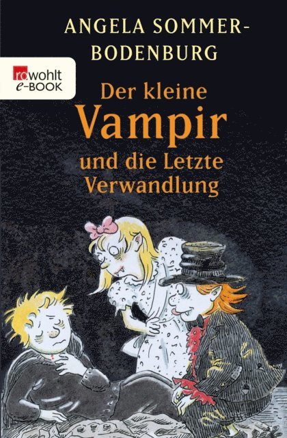 Angela Sommer-Bodenburg - Der kleine Vampir und die Letzte Verwandlung, E-bok