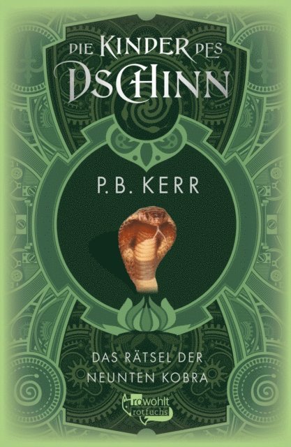 P. B. Kerr - Die Kinder des Dschinn: Das Rätsel der neunten Kobra, E-bok