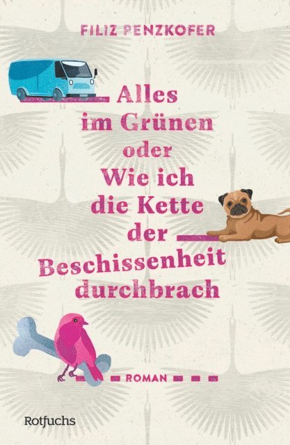 Filiz Penzkofer - Alles im Grünen oder Wie ich die Kette der Beschissenheit durchbrach, E-bok. Tillgänglighet: Lägg i varukorg