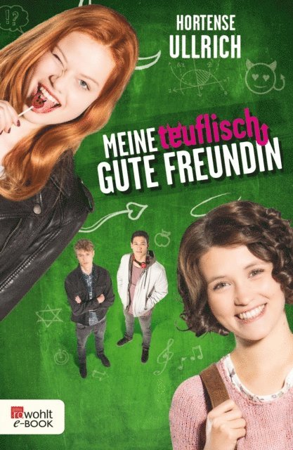 Hortense Ullrich - Meine teuflisch gute Freundin, E-bok