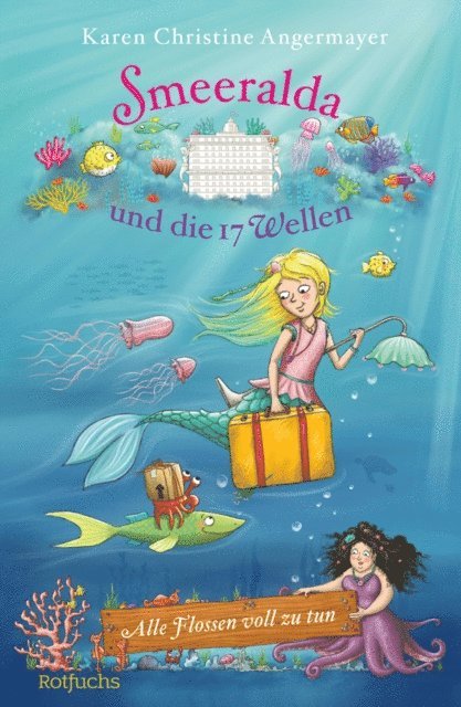 Karen Christine Angermayer - Smeeralda und die 17 Wellen: Alle Flossen voll zu tun, E-bok