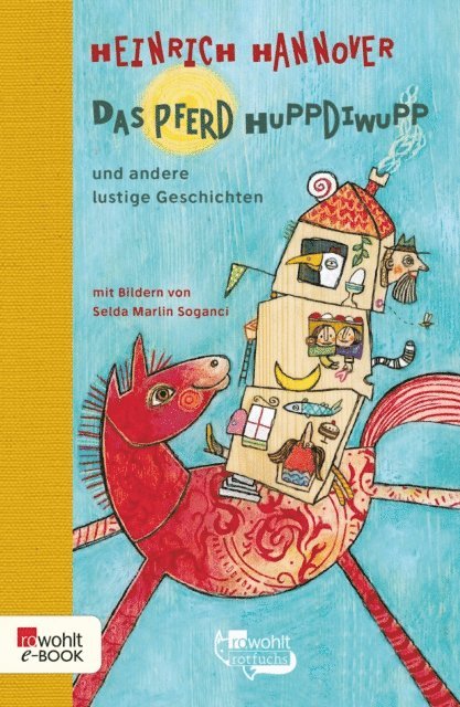 Heinrich Hannover - Das Pferd Huppdiwupp und andere lustige Geschichten, E-bok