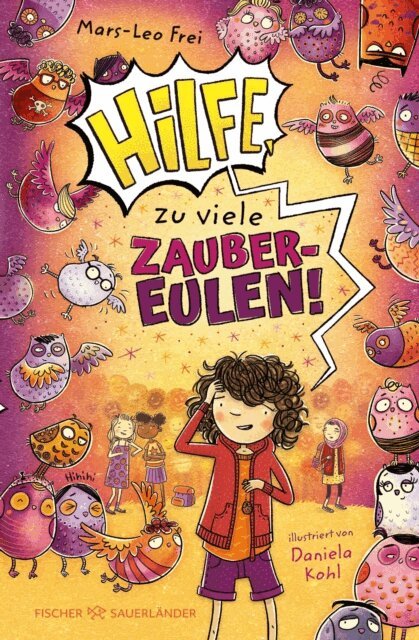 Mars-Leo Frei - Hilfe, zu viele Zaubereulen!, E-bok