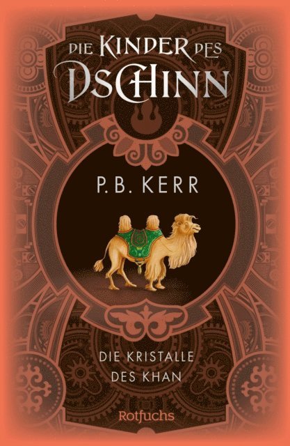 P. B. Kerr - Die Kinder des Dschinn: Die Kristalle des Khan, E-bok