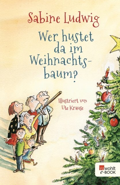 Sabine Ludwig - Wer hustet da im Weihnachtsbaum?, E-bok
