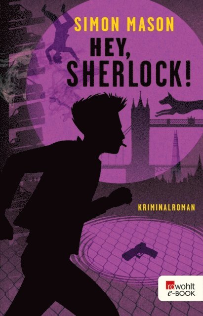 Simon Mason - Hey, Sherlock!, E-bok