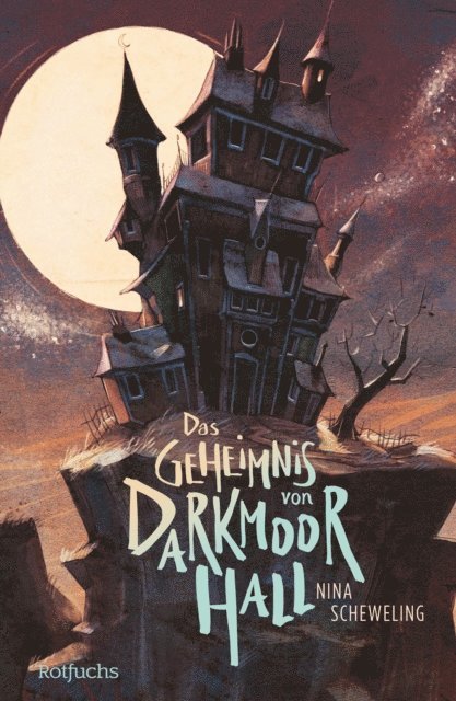 Nina Scheweling - Das Geheimnis von Darkmoor Hall, E-bok