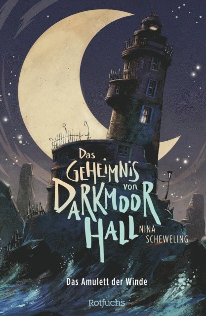 Nina Scheweling - Das Geheimnis von Darkmoor Hall: Das Amulett der Winde, E-bok