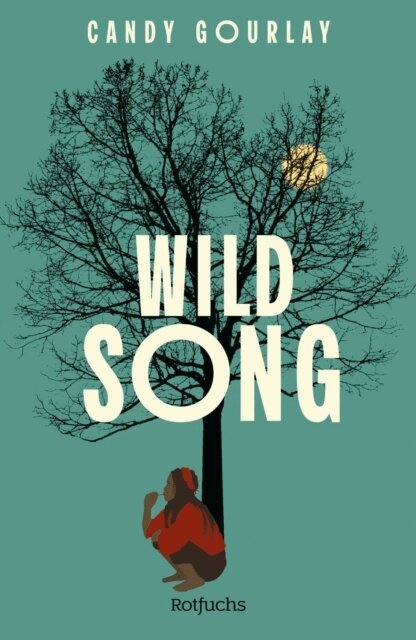 Candy Gourlay - Wild Song, E-bok