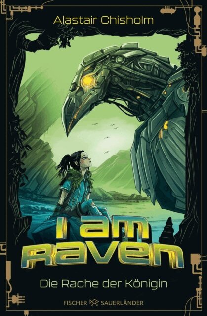 Alastair Chisholm - I am Raven – Die Rache der Königin, E-bok