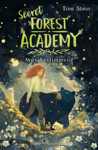 Tina Stein - Secret Forest Academy. Avas Bestimmung, E-bok. Tillgänglighet: Lägg i varukorg
