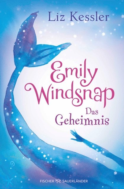 Liz Kessler - Emily Windsnap – Das Geheimnis, E-bok