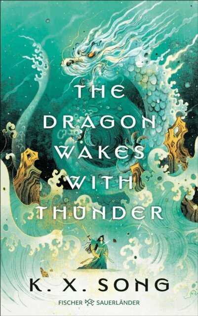 K. X. Song - Dragon Wakes With Thunder, E-bok