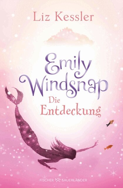Liz Kessler - Emily Windsnap – Die Entdeckung, E-bok