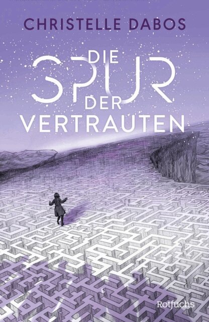 Christelle Dabos - Die Spur der Vertrauten, E-bok