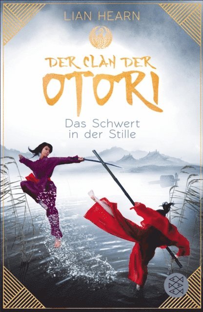 Lian Hearn - Der Clan der Otori. Das Schwert in der Stille, E-bok