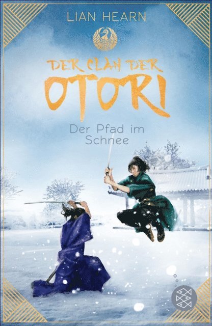 Lian Hearn - Der Clan der Otori. Der Pfad im Schnee, E-bok
